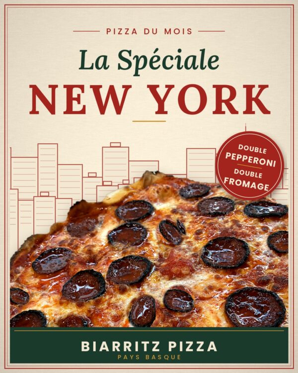PIZZA DU MOIS : spéciale New york